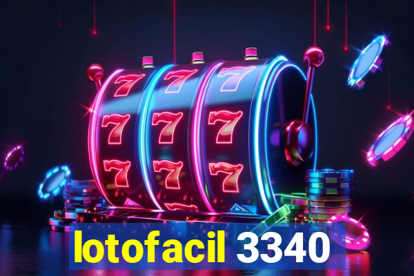 lotofacil 3340